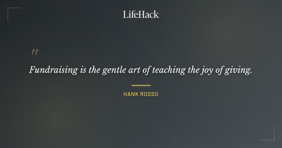 Quote by Hank Rosso