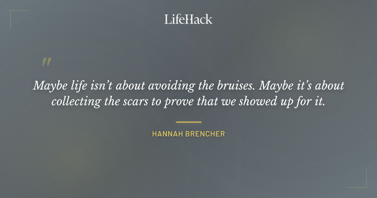 Quote by Hannah Brencher
