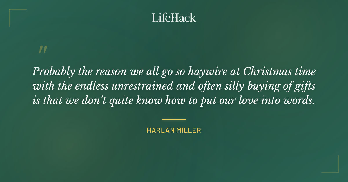 Quote by Harlan Miller