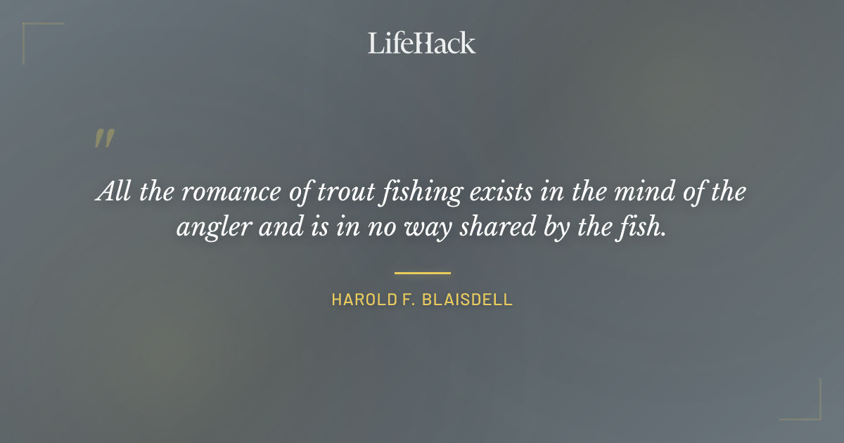 Quote by Harold F. Blaisdell