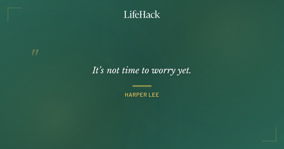Quote by Harper Lee