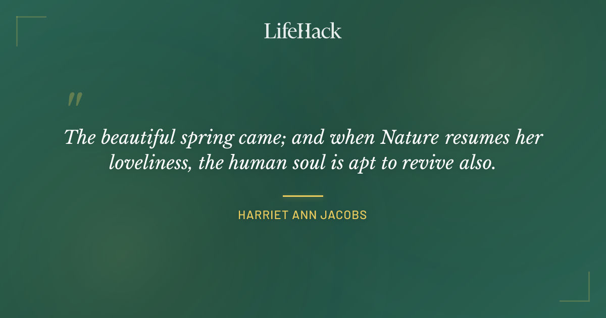 Quote by Harriet Ann Jacobs