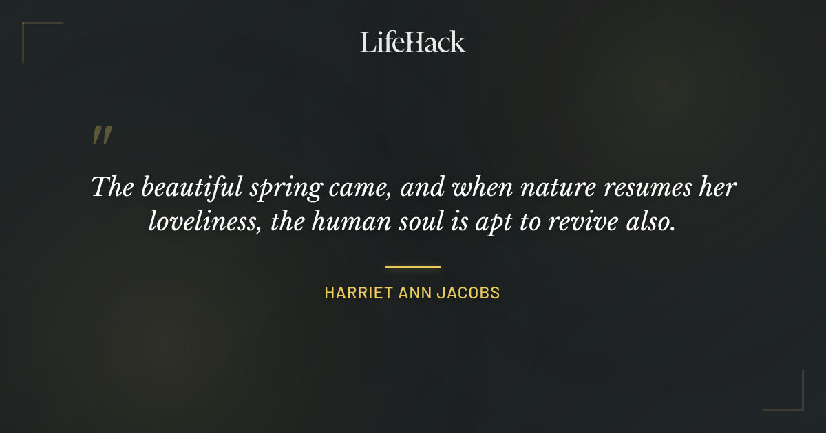 Quote by Harriet Ann Jacobs