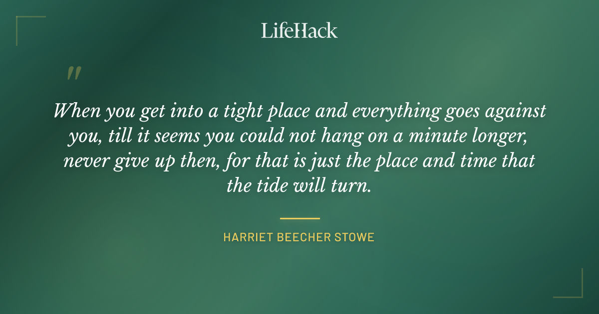 Quote by Harriet Beecher Stowe