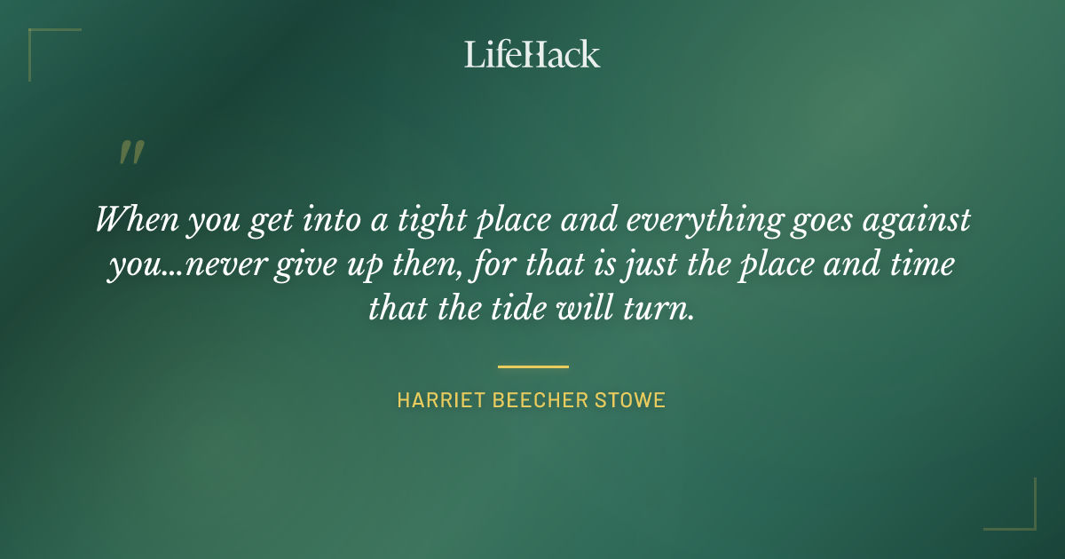 Quote by Harriet Beecher Stowe