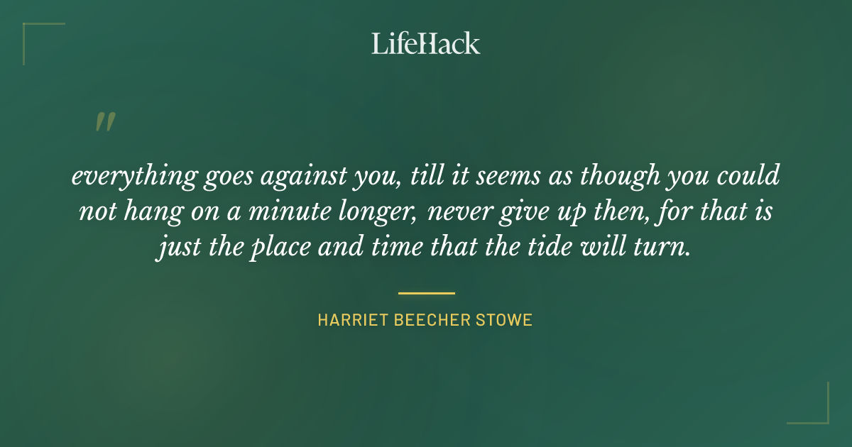 Quote by Harriet Beecher Stowe
