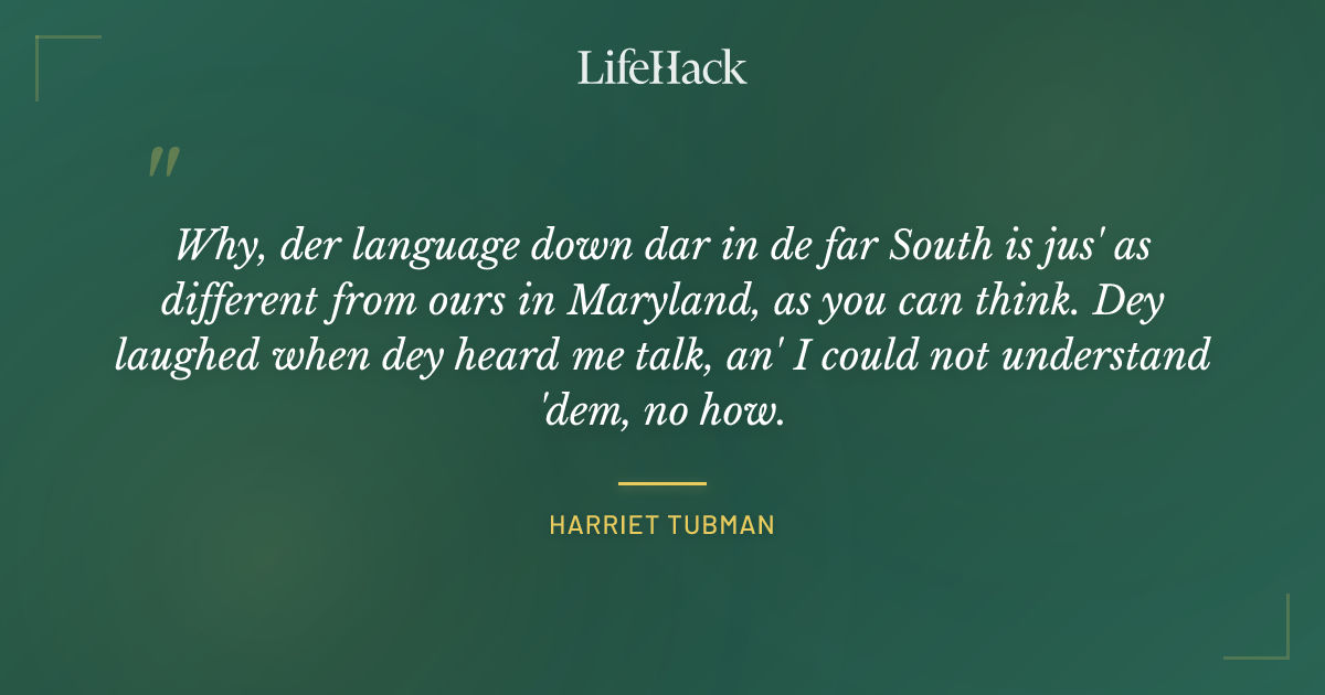 Quote by Harriet Tubman