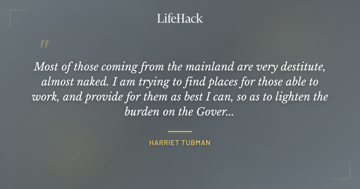 Quote by Harriet Tubman