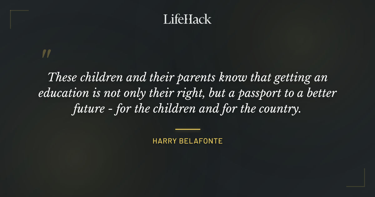 Quote by Harry Belafonte