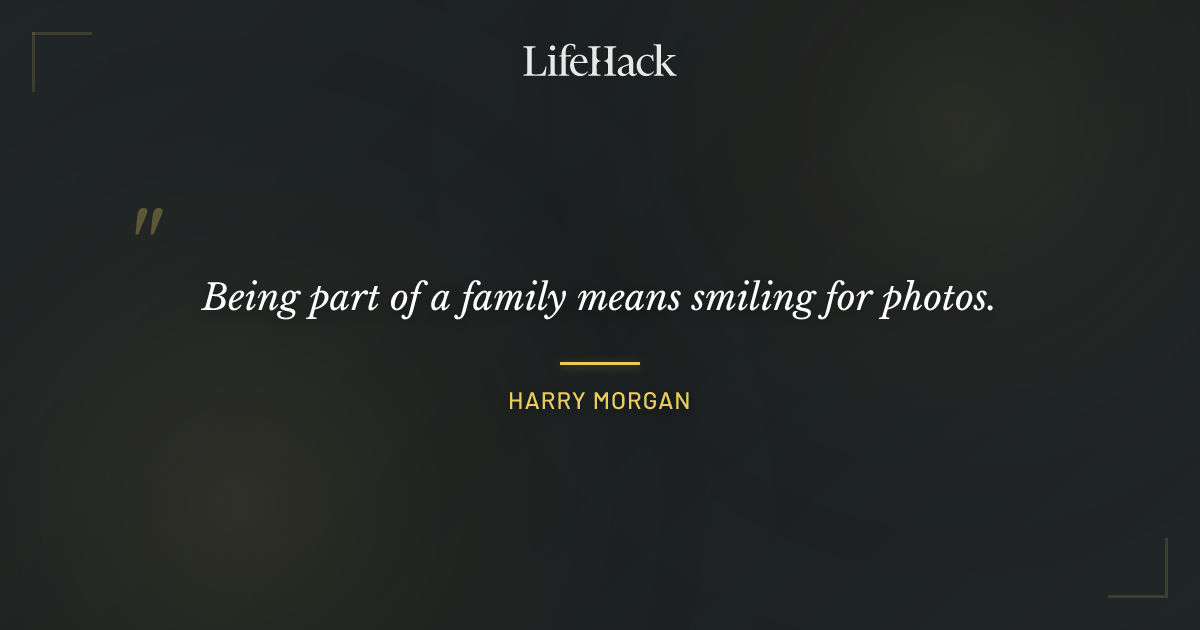Quote by Harry Morgan