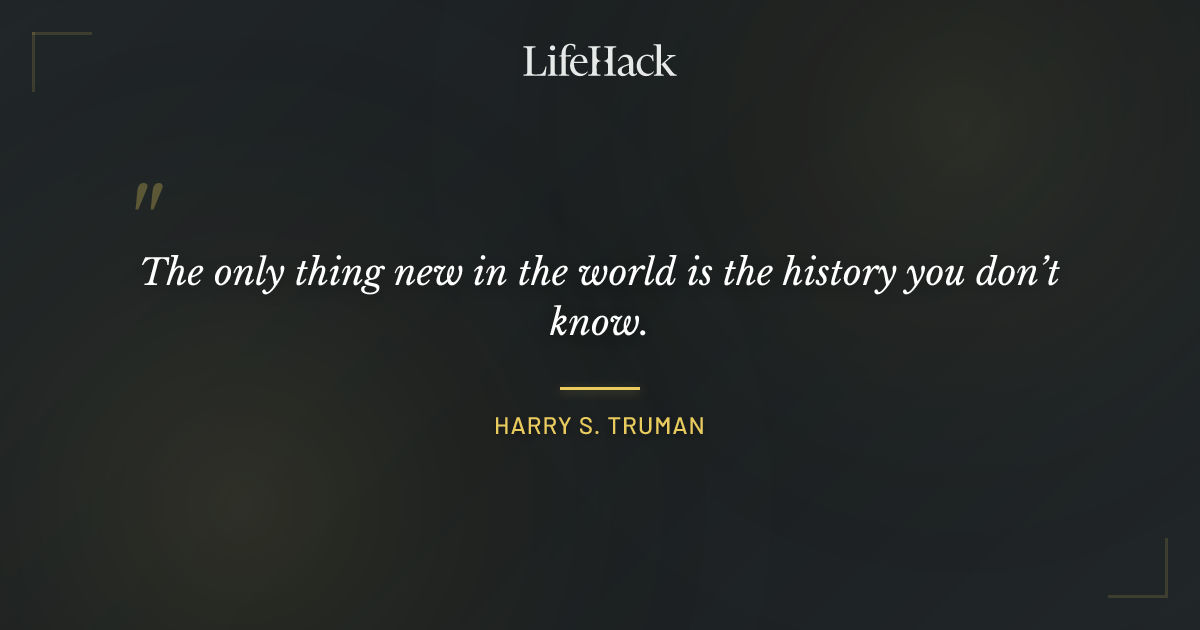 Quote by Harry S. Truman
