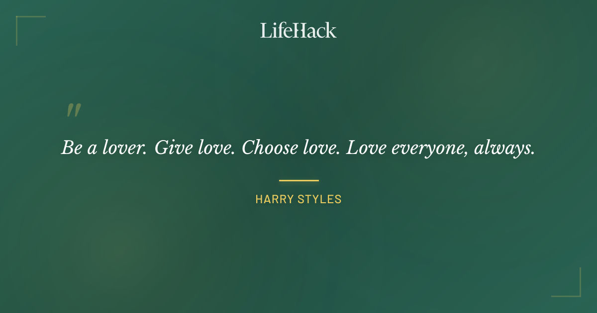 Quote by Harry Styles