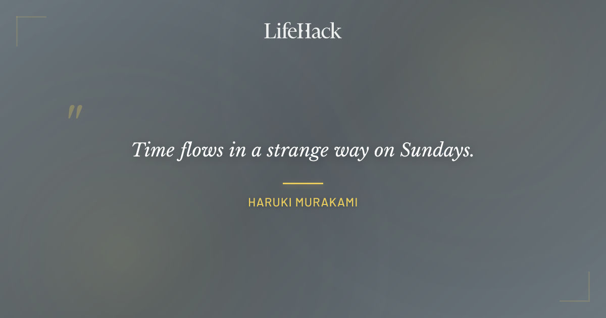 Quote by Haruki Murakami