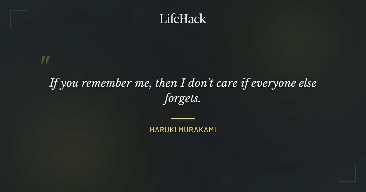 Quote by Haruki Murakami