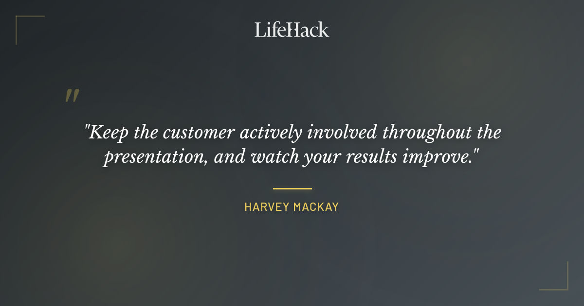 Quote by Harvey Mackay