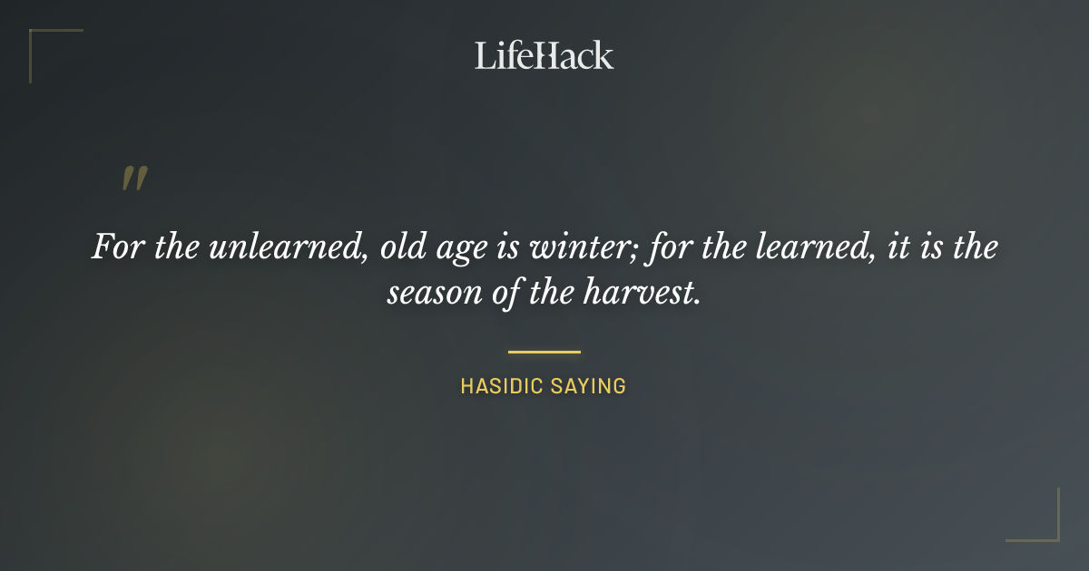 Quote by Hasidic saying