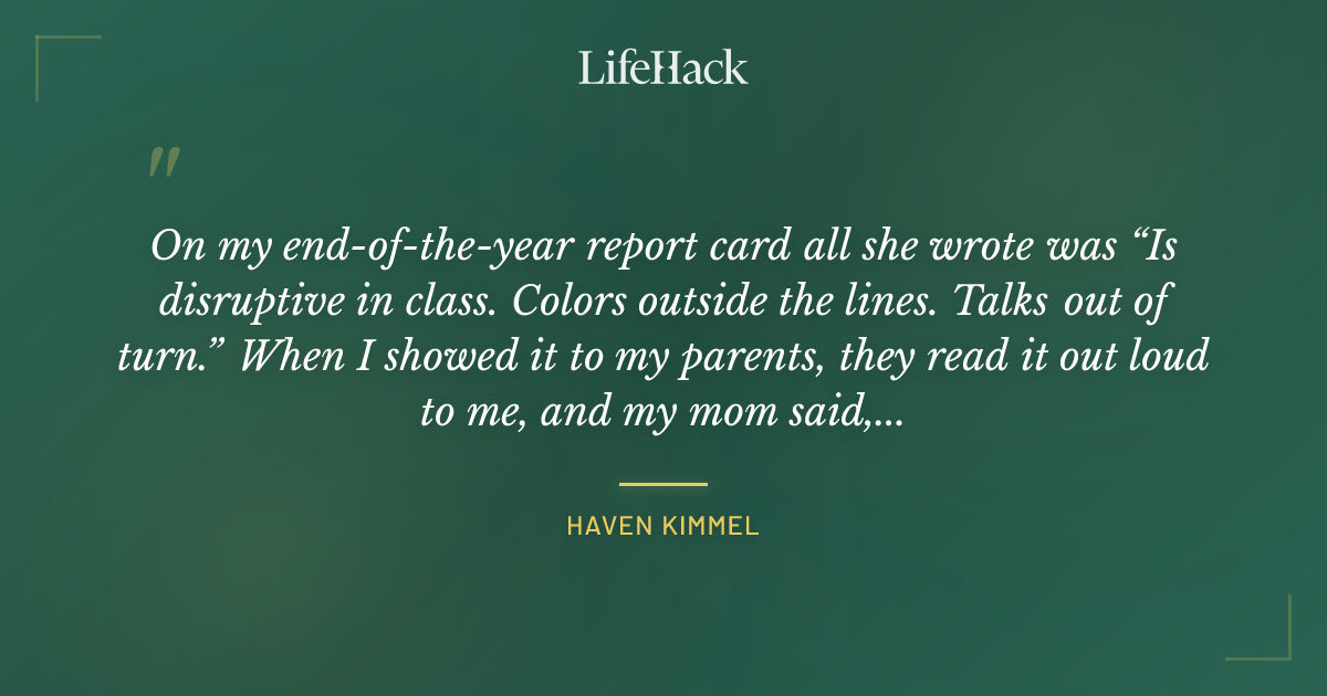 Quote by Haven Kimmel