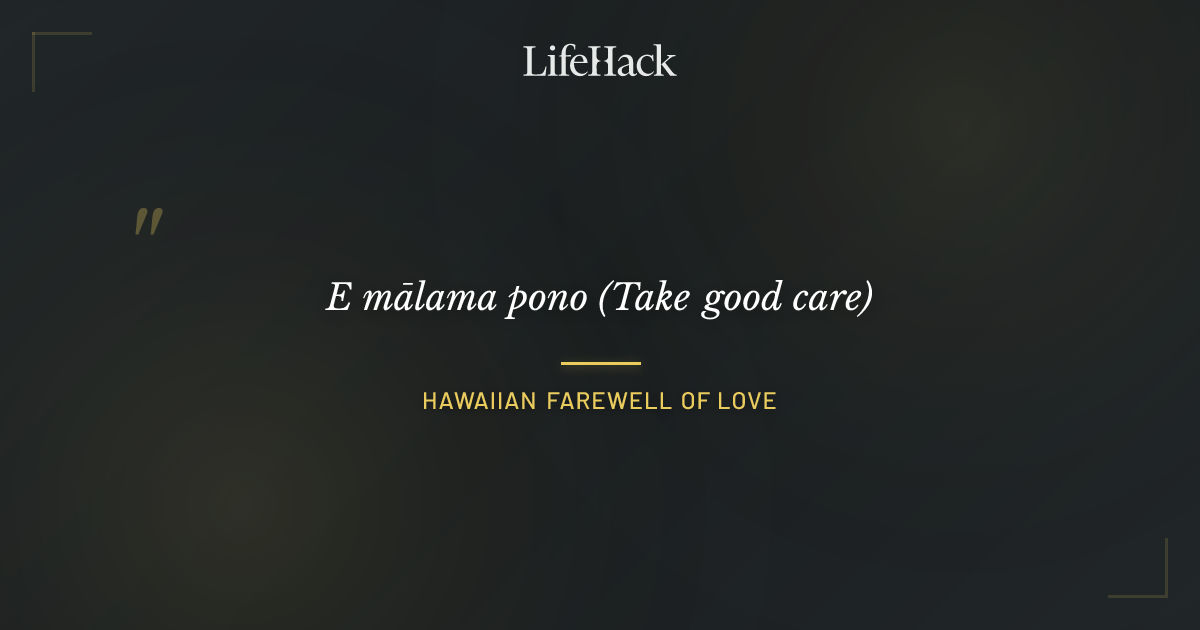 Quote by Hawaiian Farewell of Love
