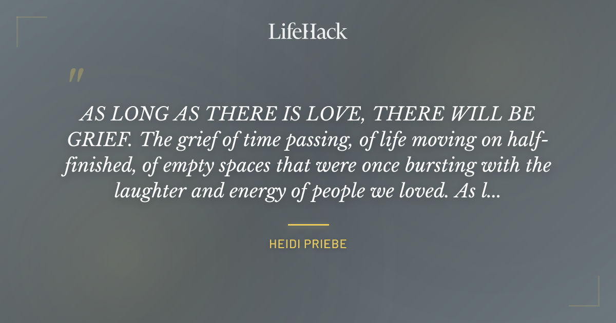 Quote by Heidi Priebe