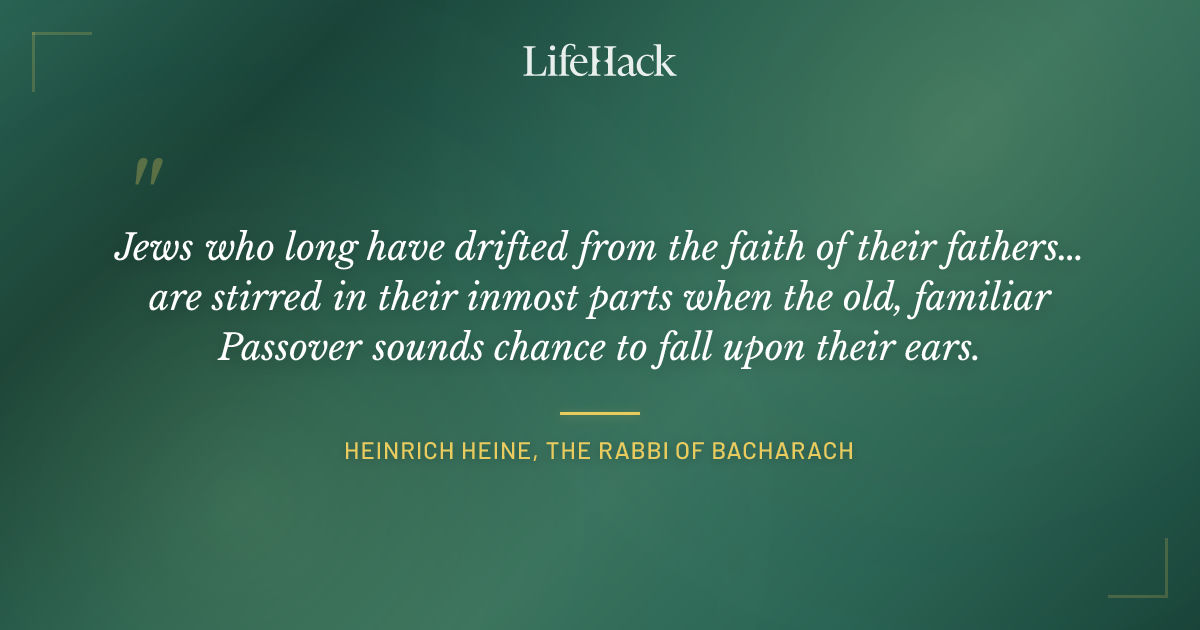 Quote by Heinrich Heine, The Rabbi of Bacharach