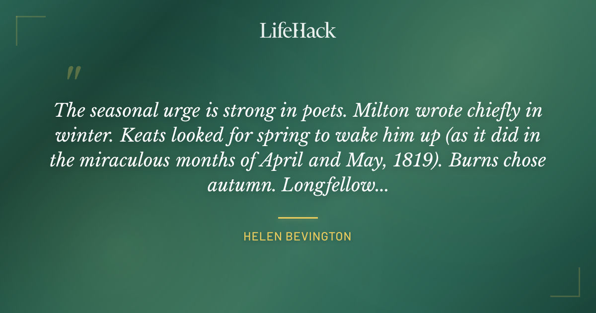 Quote by Helen Bevington