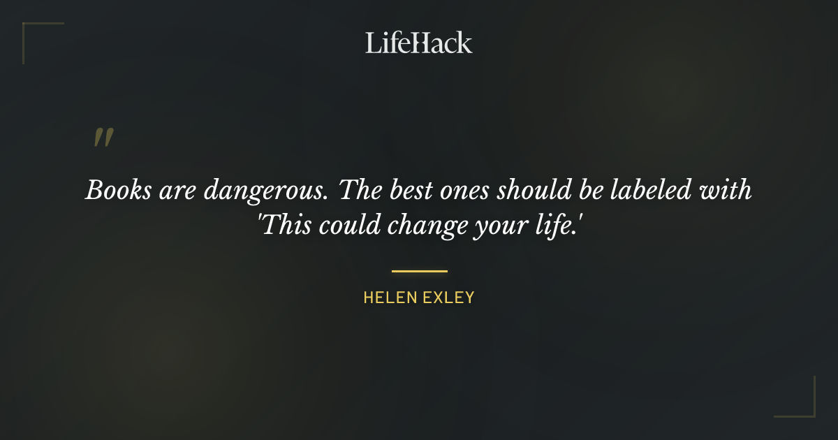 Quote by Helen Exley