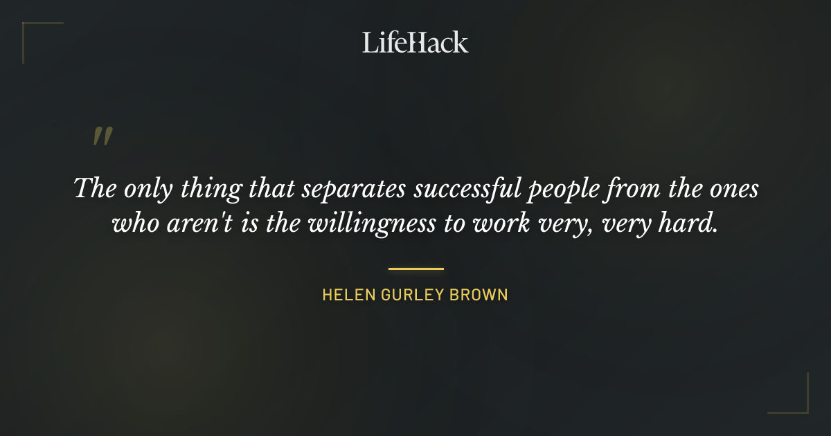 Quote by Helen Gurley Brown