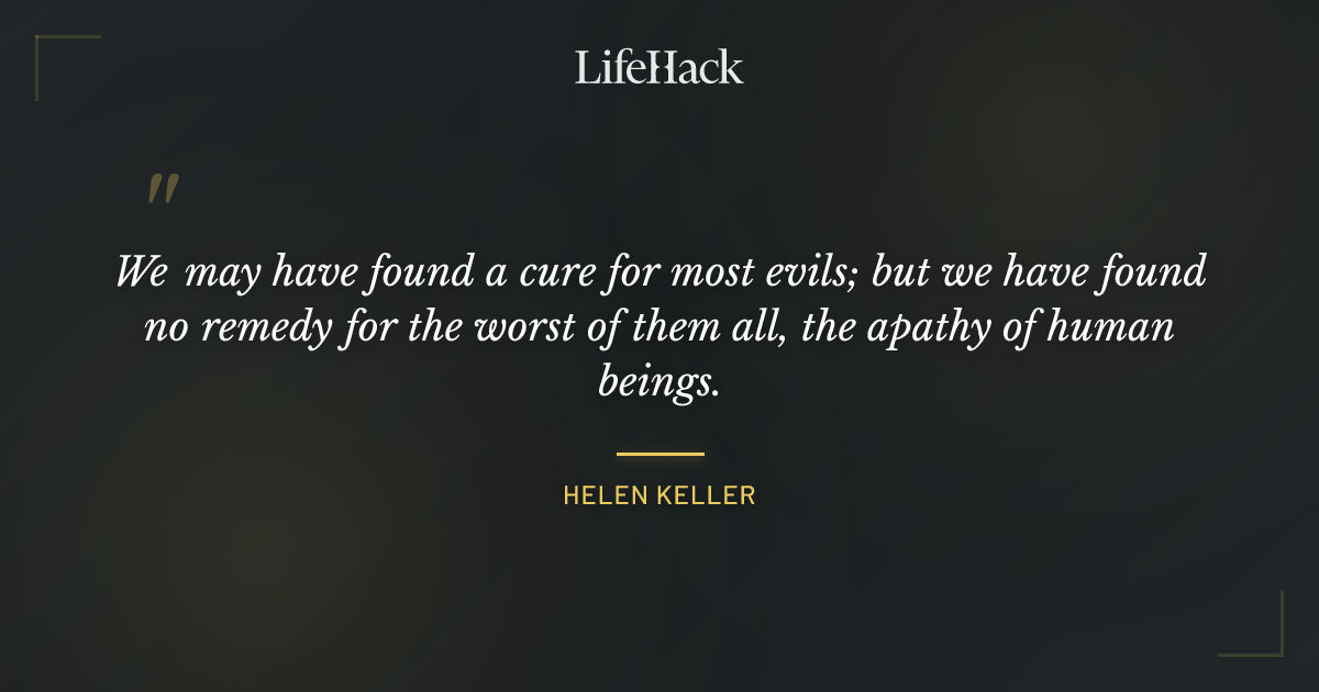 Quote by Helen Keller