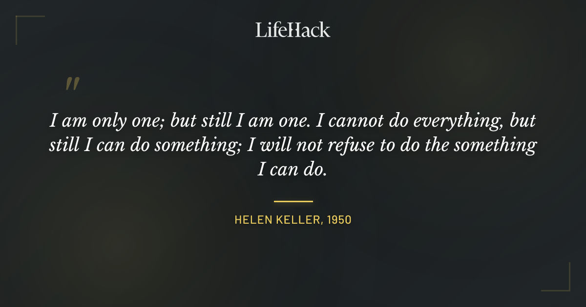 Quote by Helen Keller, 1950