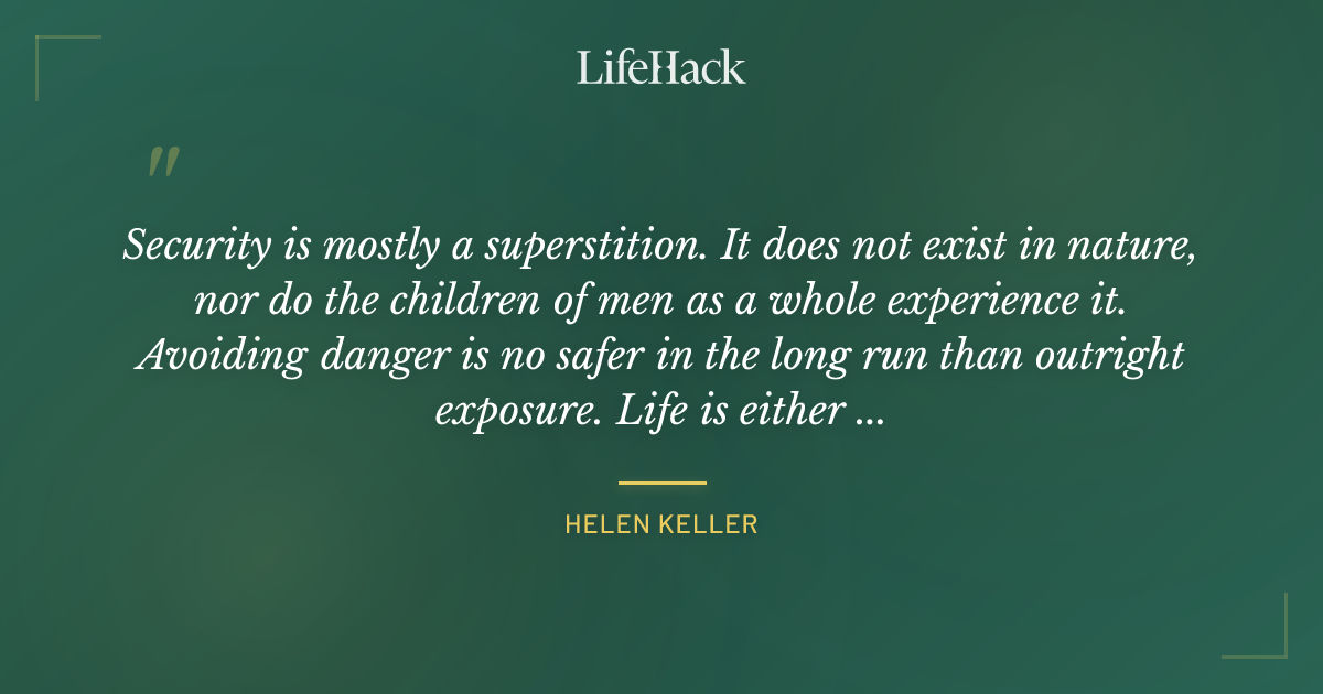 Quote by Helen Keller