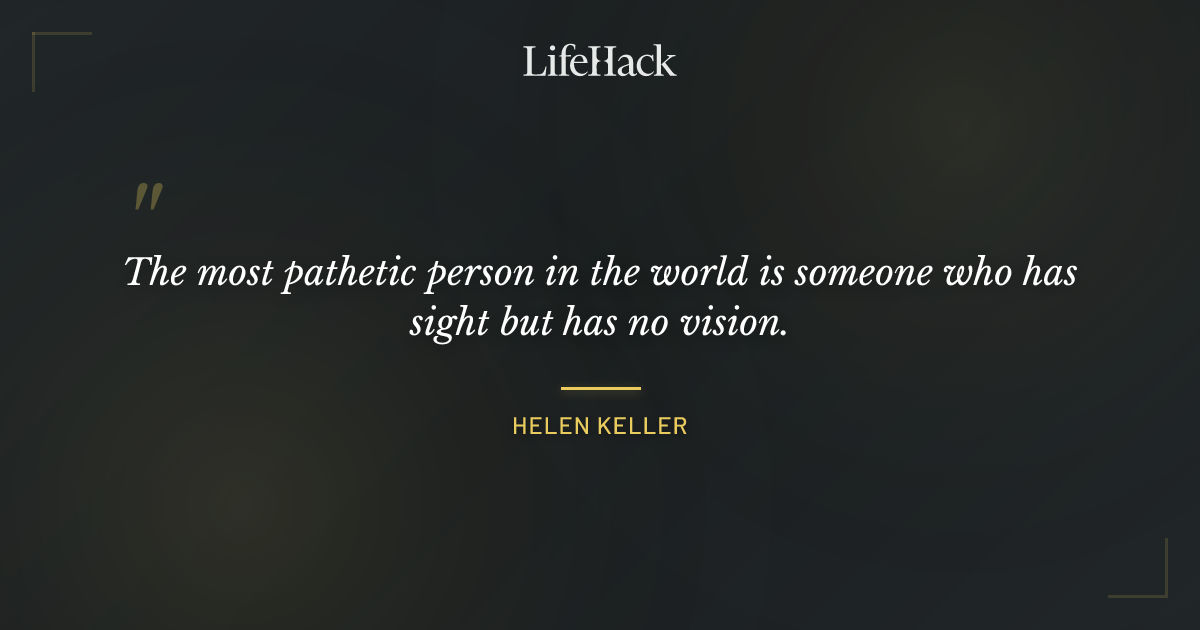 Quote by Helen Keller
