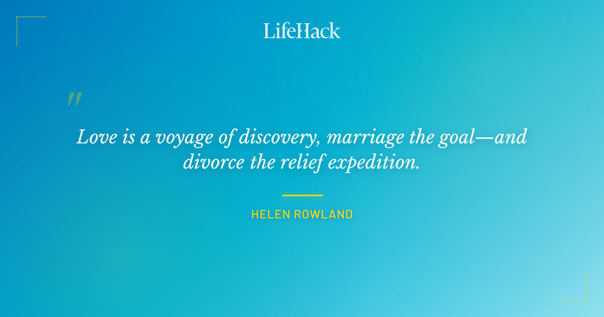 Quote by Helen Rowland