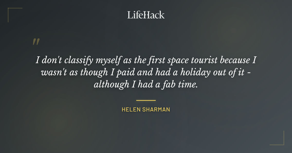 Quote by Helen Sharman