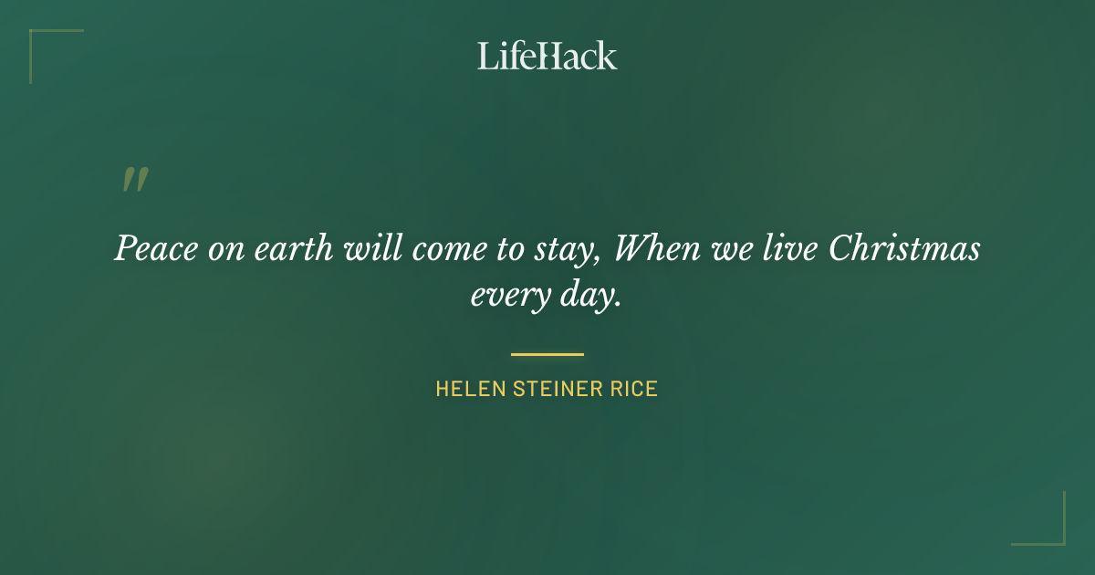 Quote by Helen Steiner Rice