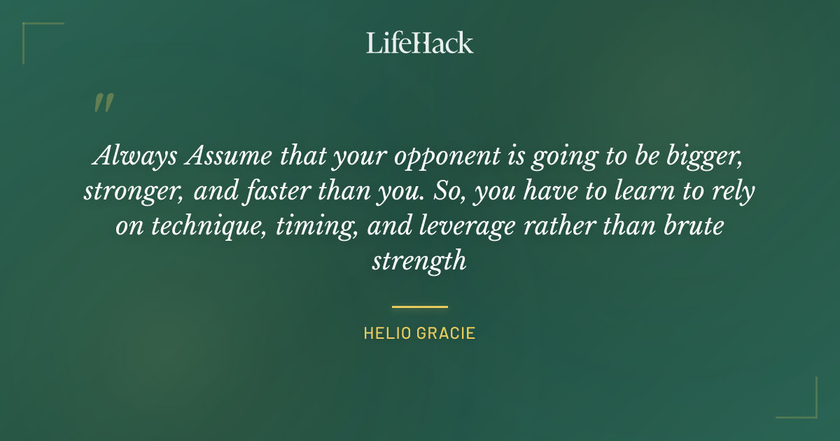 Quote by Helio Gracie