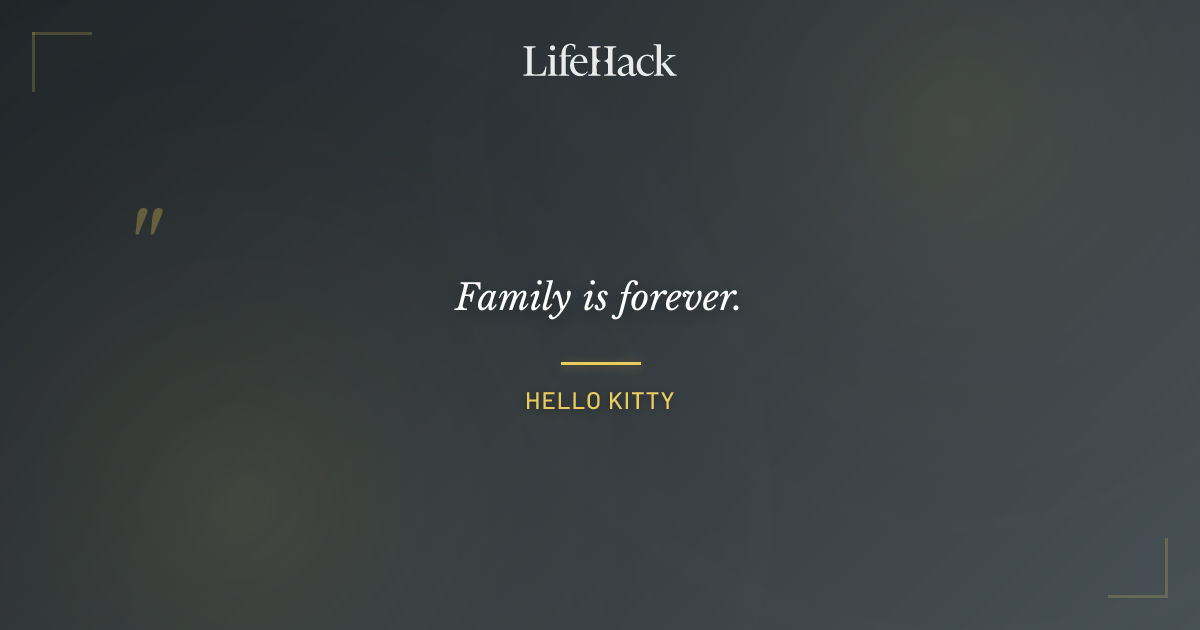 Quote by Hello Kitty