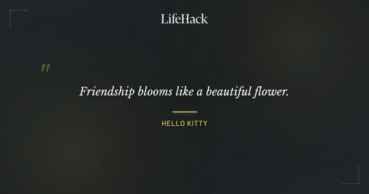 Quote by Hello Kitty