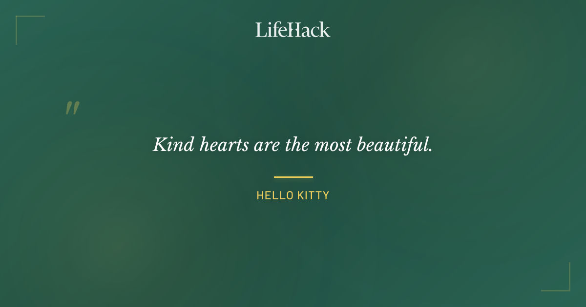 Quote by Hello Kitty