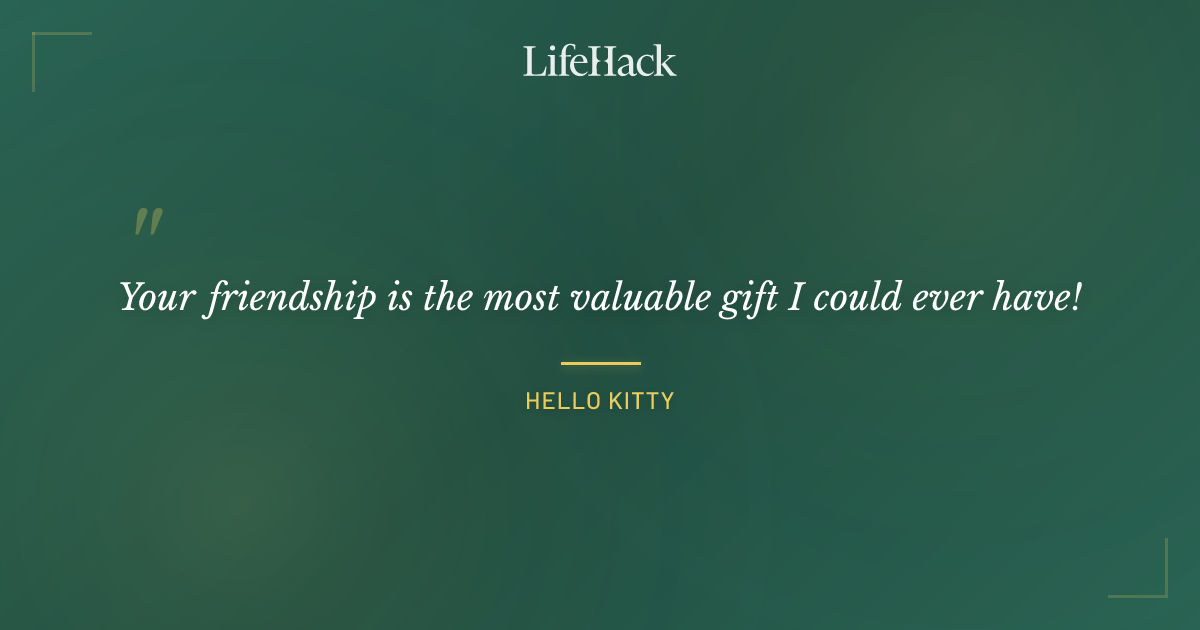 Quote by Hello Kitty