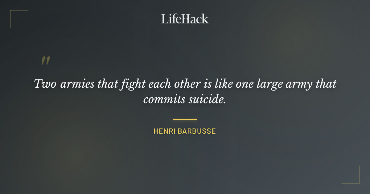 Quote by Henri Barbusse