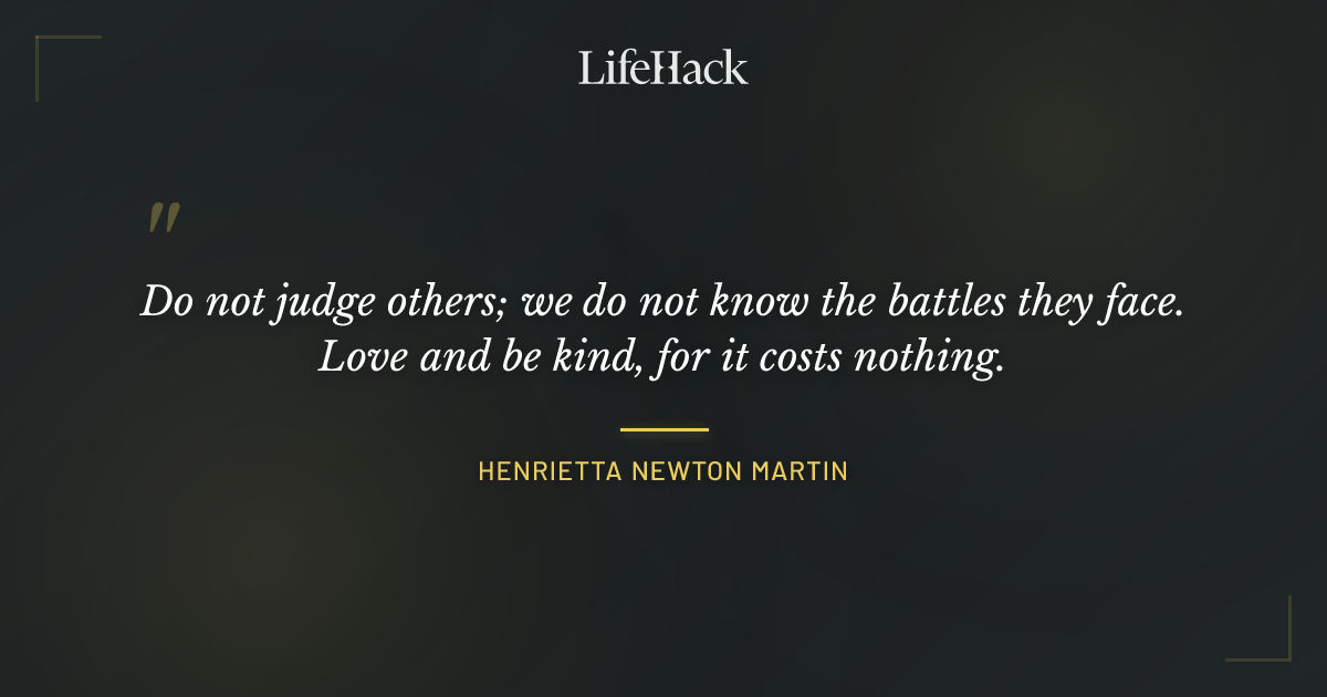 Quote by Henrietta Newton Martin
