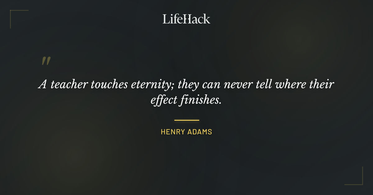 Quote by Henry Adams