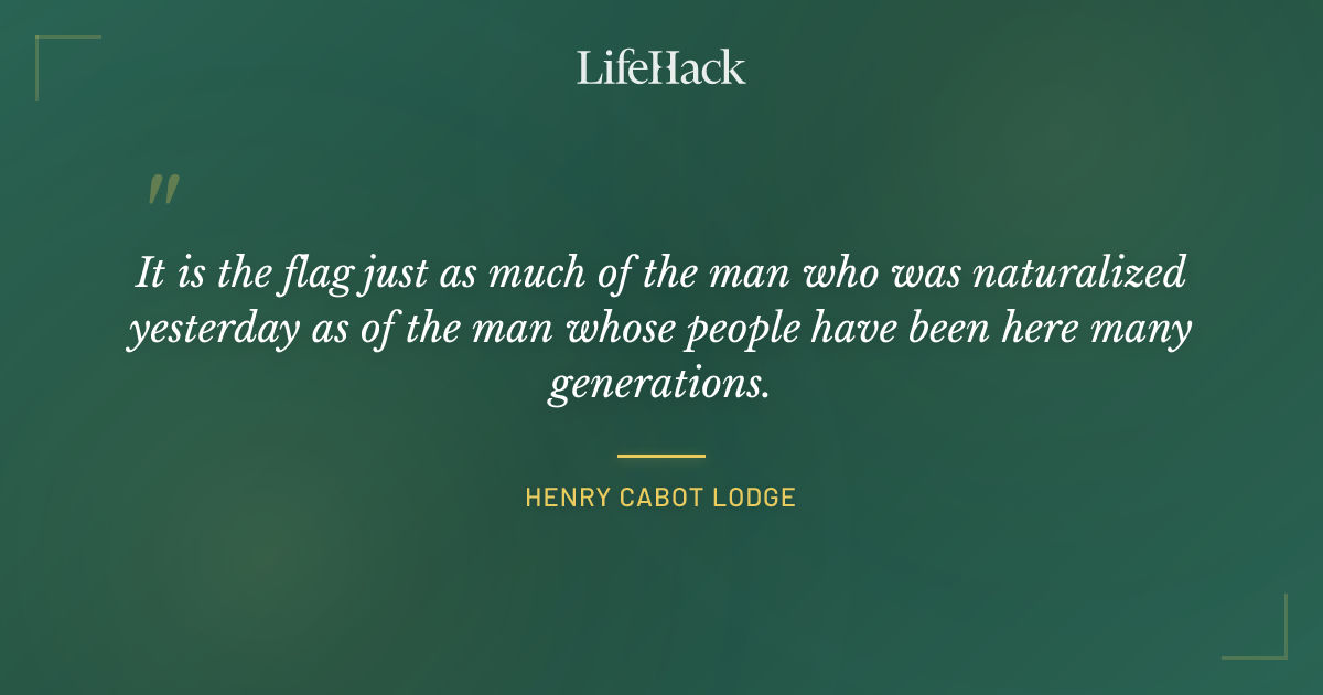 Quote by Henry Cabot Lodge