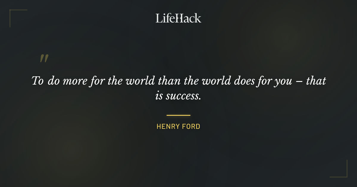 Quote by Henry Ford