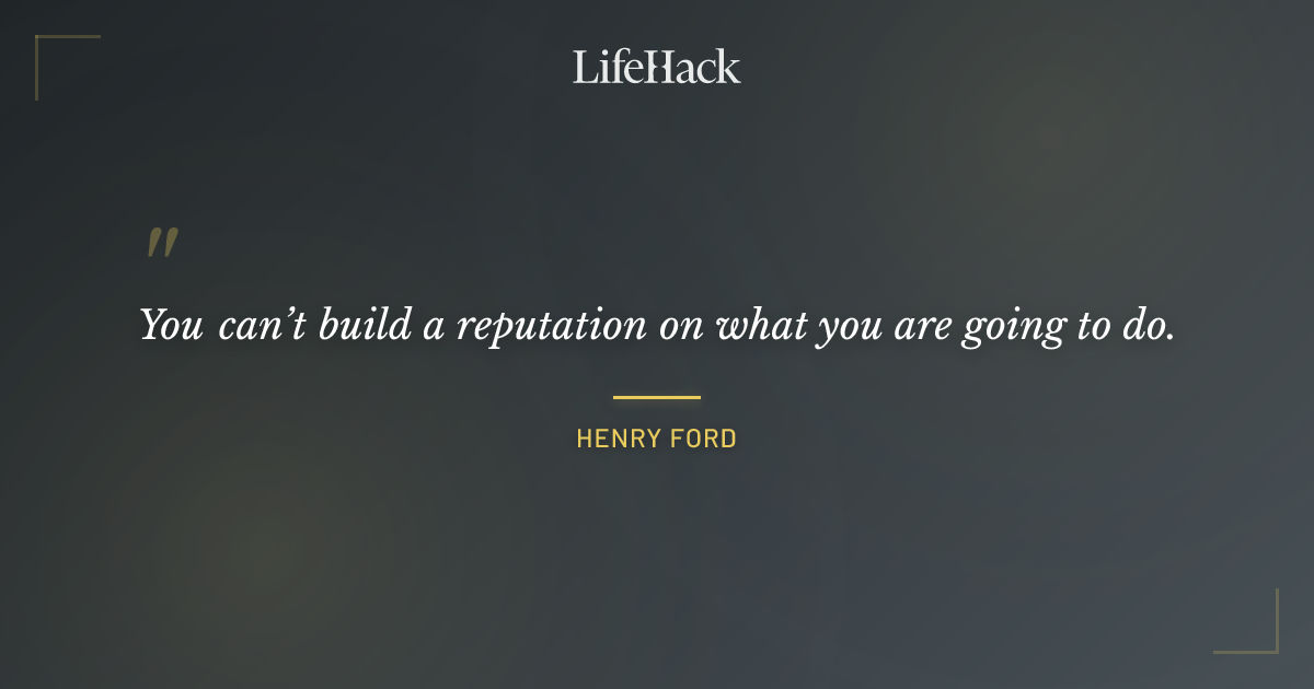 Quote by Henry Ford