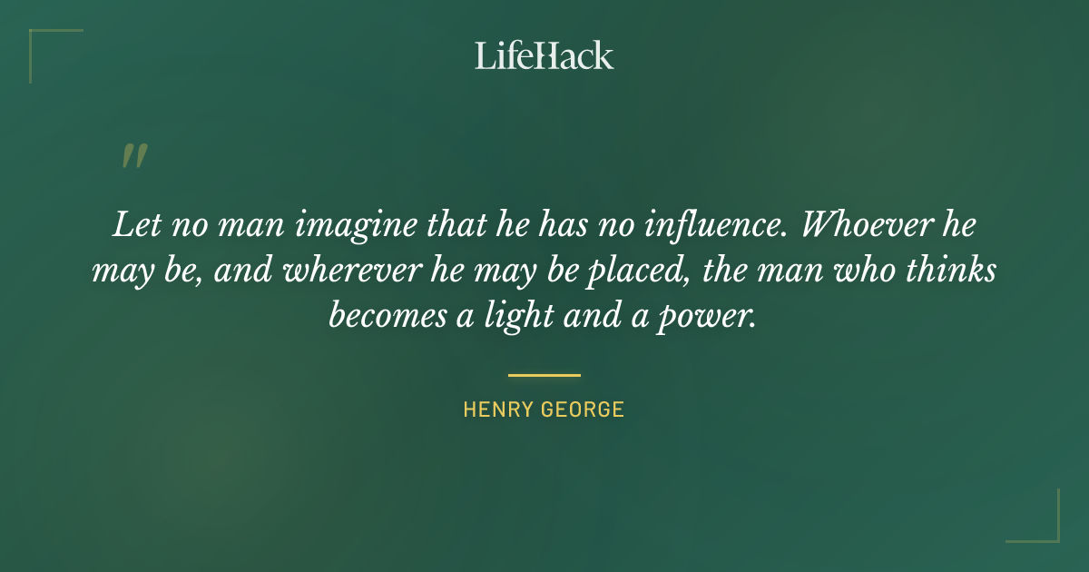 Quote by Henry George