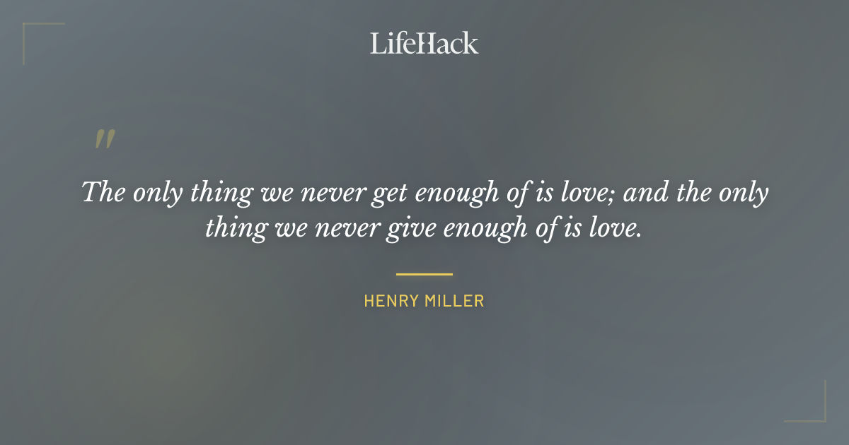Quote by Henry Miller