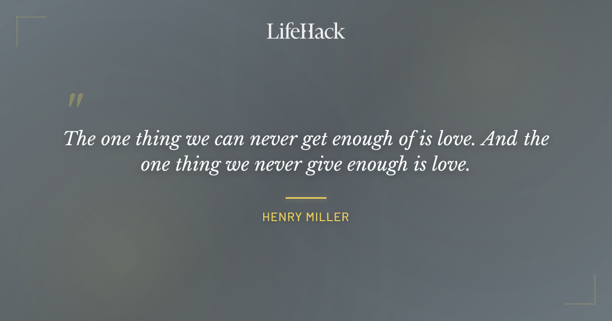 Quote by Henry Miller