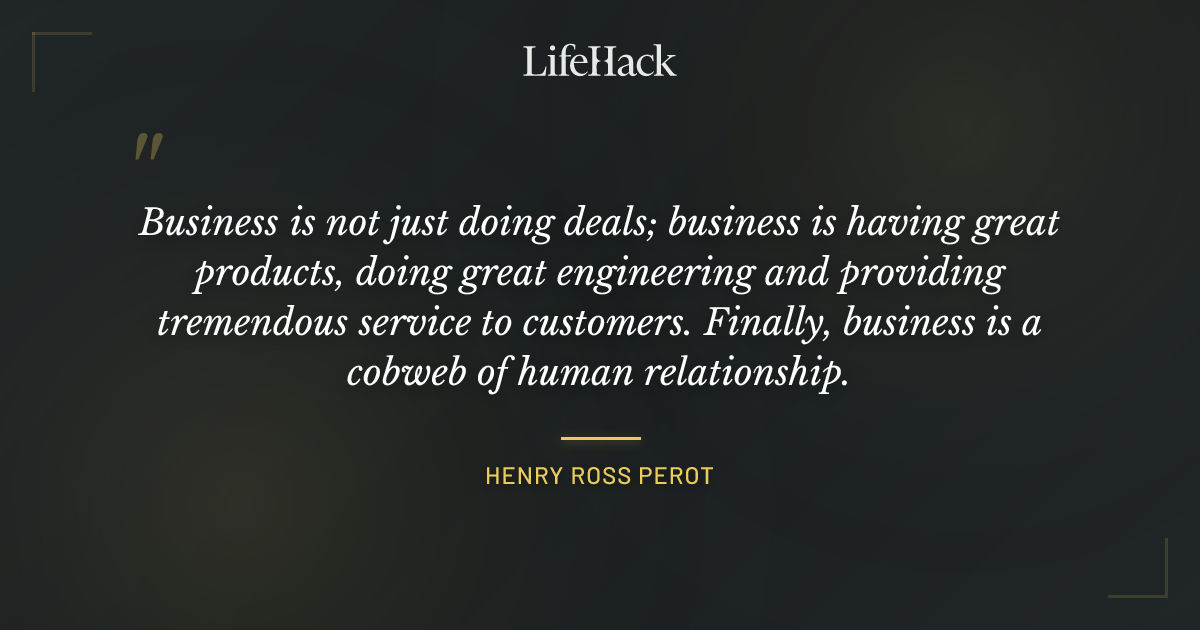 Quote by Henry Ross Perot