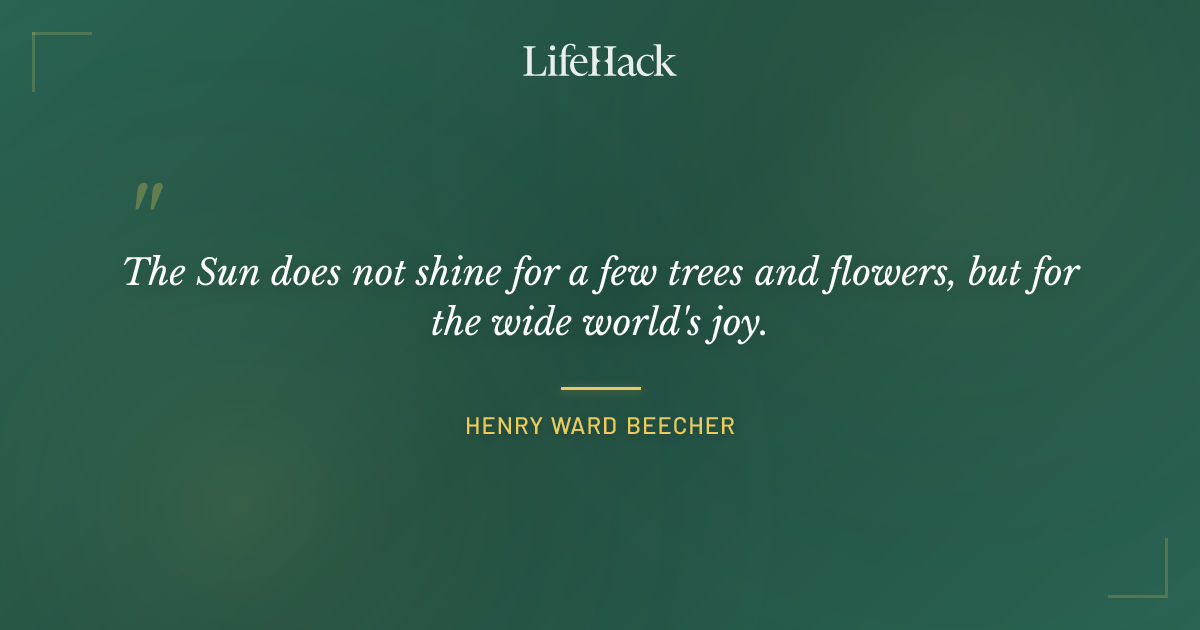 Quote by Henry Ward Beecher
